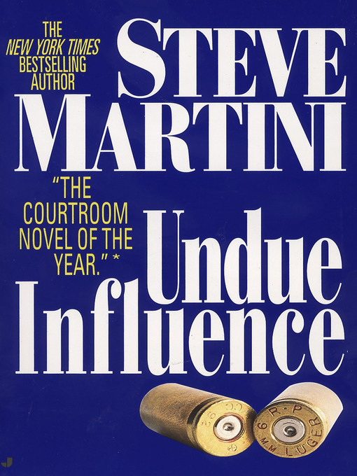 Title details for Undue Influence by Steve Martini - Wait list